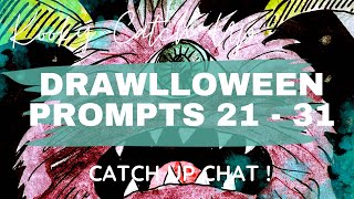 Kooky Catch Up - DRAWLLOWEEN PROMPTS 21-31