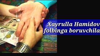 Xayrulla Hamidov Folbin va folbinga boruvchilar eshiting.