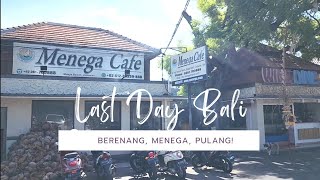 Last day Bali. Cafe Menega makan kerang UENAKK