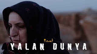 FIRAT X ANNE - YALAN DÜNYA (Offizielles Video)