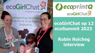 ecoGirlChat Episode 12 Robin Reicheg ecoSummit 2023 interview