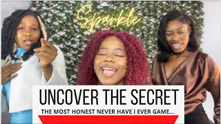 UNCOVER THE SECRET!!! The Most Honest Never Have I Ever Game.