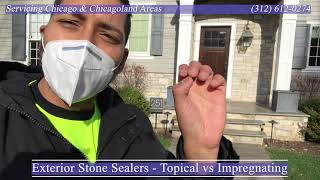 Exterior Stone Sealers   Topical vs Impregnating   pros & cons