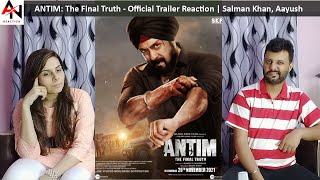 ANTIM: The Final Truth - Official Trailer Reaction | Salman Khan, Aayush Sharma | Nov 26