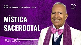 MÍSTICA SACERDOTAL | Rubén Cedeño.