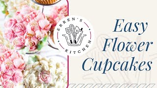 The BEST and easiest flower cupcakes ever!