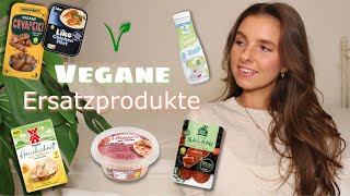 Die besten veganen Ersatzprodukte | Vegane Produkte | Vegan Food 🌱