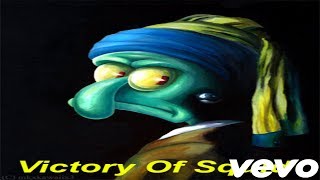 Squidward Tentacles- Victory Of Squid [Audio Only]