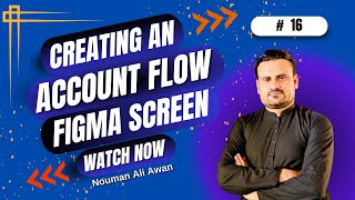 Creating an Account Flow Figma Screen | UX/UI Design Online Course | ESTP