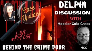 The Delphi Murders - Discussion With Hoosier Cold Cases - Case Updates