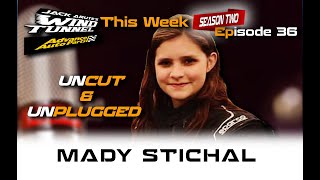 MADY STICHAL UNCUT  & UNPLUGGED