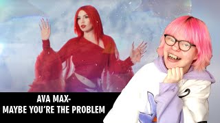 AVA MAX - MAYBE YOU'RE THE PROBLEM (REACTION) | Sisley Reacts