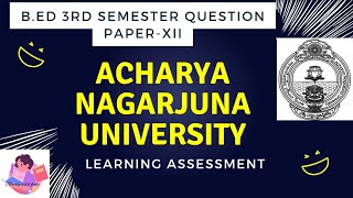 B.ed 3rd semester question paper-XII || Andra University || Learning Assessment @studywith_koko