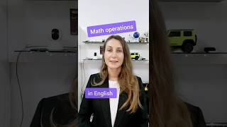 Math operations in English ➕➖✖️➗#английскийязык #maths #английскийдляжизни #englishforlife #english