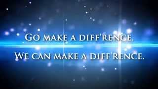 Go Make A Difference lyrics