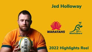 Jed Holloway 2022 Wallabies & Waratahs Highlights