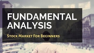 How To Analyse Stocks? | Basics of Fundamental Analysis | Stock Market Investing