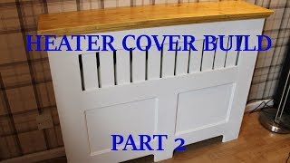 MDF Radiator/Heater Cover Part 2 #23