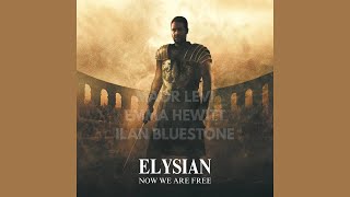 Elysian - Now We Are Free (Extended Mix)