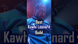 Best "PRIME" Kawhi Leonard build | #nba2k24 #nba2k