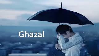 Ghazal - Teri Rushwayion Se