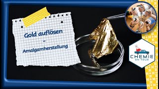 Gold auflösen | Chemie On Tour