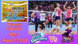 CHOCO MUCHO VS CREAMLINE SET 3 PREMIER VOLLEYBALL LEAGUE REINFORCED CONFERENCE August 17, 2024