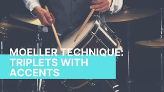 10 - Moeller technique: triplets with accents