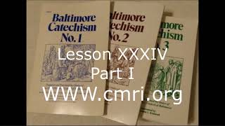 Baltimore Catechism Lesson 34 pt 1  Extreme Unction