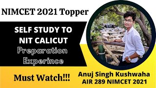 NIMCET-21 Topper | Anuj AIR-289 | Self Study to NIT Calicut😎 | Preparation Strategy🔥🔥 |#mca #nimcet