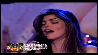 ANA BARBARA -COMO ME HACES FALTA