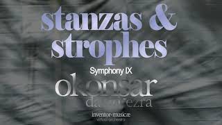 Symphony No  9 Stanzas and Strophes Large Orchestra and Electronika V  Answers Are A Part