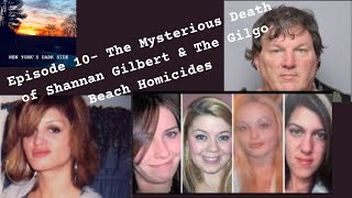 The Mysterious Death of Shannan Gilbert & The Gilgo Beach Homicides