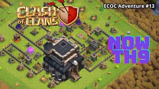 Becoming a Town Hall 9 in Clash of Clans: My Journey ECOC Adventure #13