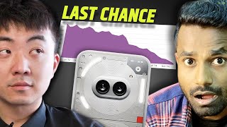 Last Chance For Nothing? | nothing phone 2a