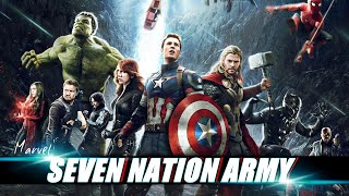 MARVEL || SEVEN NATION ARMY (The Glitch Mob Remix)