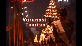 Varanasi Tourism | Tourism in India | Exploring India | Tourist places |Travel guide | Spiritual