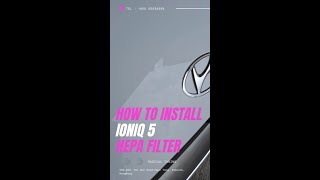 How to install Ioniq 5 Hepa Filter by Radical Tuning | Hong Kong | Hyundai