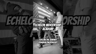 ECHELON MENTORSHIP ACADEMY @OpsecMediaGroup #portland #securityguardtraining #security