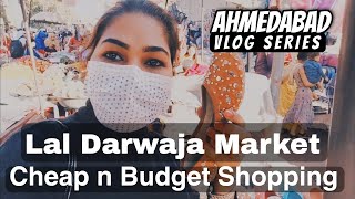 Ahmedabad Budget Shopping @ Lal Darwaja Market  |  #NitinSoniVlog