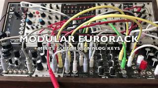 Modular Eurorack meets Guitar and Analog Keys