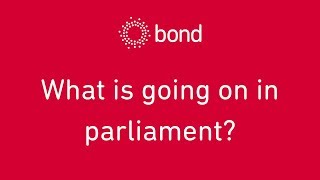 Bond news | What's going on in parliament? | 5 Sep 2019