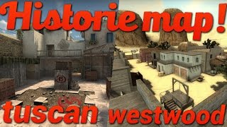 CS:GO | HISTORIE MAP | Tuscan & Westwood!