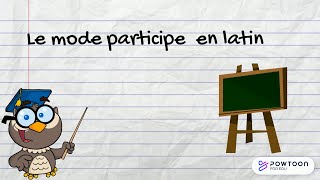 Le mode participe en latin