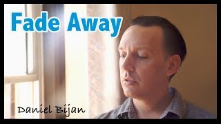 Daniel Bijan - Fade Away