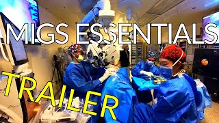 Microinvasive Glaucoma Surgery (MIGS) Essentials Seriers Trailer