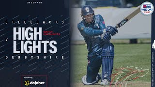 Derbyshire Defeat | Steelbacks vs Derbyshire | Metro Bank One Day Cup Highlights