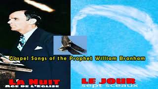 Gospel Songs of the Prophet William Branham