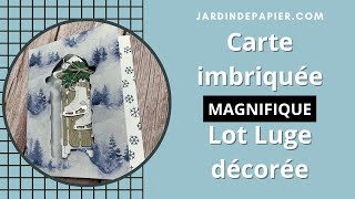 Créer une Carte Imbriquée : Utilisation du Lot Luge Décorée de Stampin' Up!