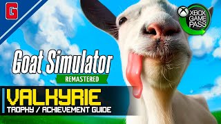 Goat Simulator Remastered - Valkyrie 🏆 Trophy / Achievement Guide